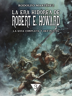 La Era Hibórea de Robert E. Howard - ebook
